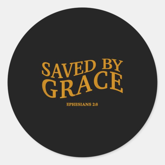 Saved By Grace Through Faith Christian Jesus God S ラウンドシール (正面)