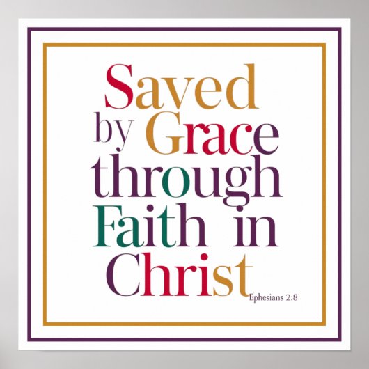 Saved By Grace Through Faith In Christ Bible Verse ポスター (正面)