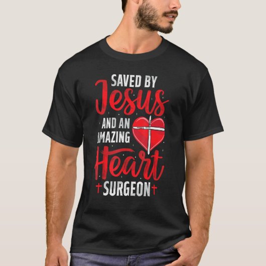 Saved By Jesus Open Heart Surgery Bypass Surgery S Tシャツ (正面)