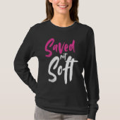 Saved Not Soft Saved By Grace Jesus Christian Pink Tシャツ (正面)