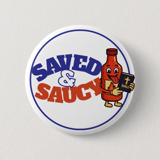 Saved & Saucy バッジ (正面)