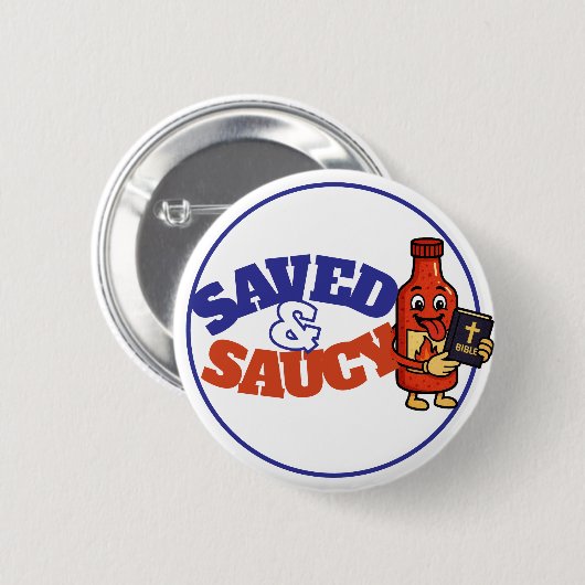 Saved & Saucy バッジ (正面&裏面)