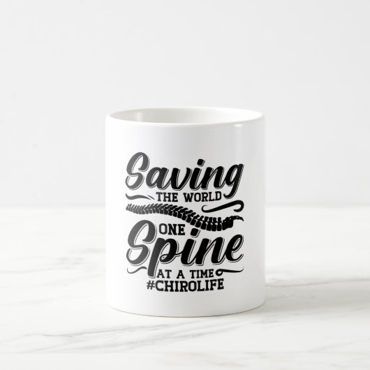 Saving The World Spine Chiropractic Chiropractor コーヒーマグカップ (中央)