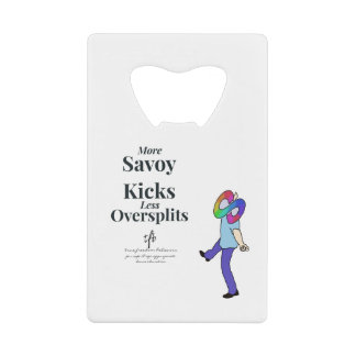 Savoy Kicks vs. オーバースプリット クレジットカード栓抜き
