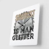 Sawdust is Man Glitter - Great Gift For Carpenter スクエア壁時計 (傾斜)