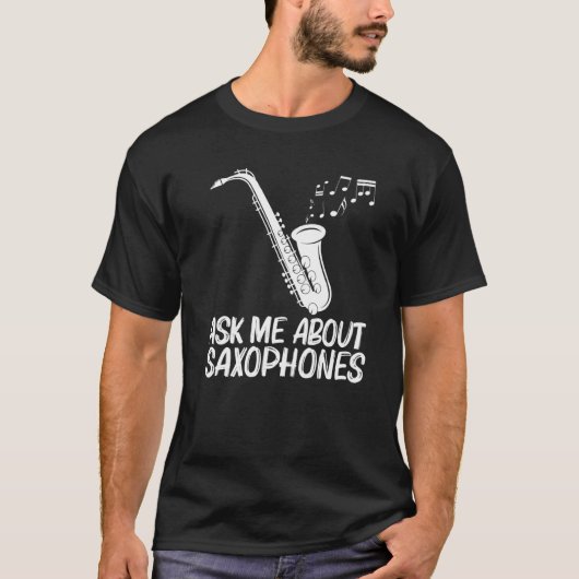Saxophone Designs For Men Women Musical Instrument Tシャツ (正面)