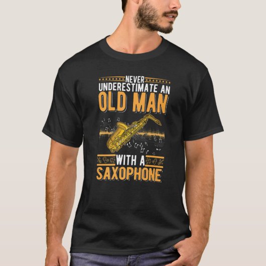 Saxophone Old Man Saxophone Player Grandpa Saxopho Tシャツ (正面)
