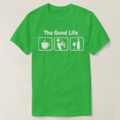 Saxophone Player Good Life Joke Tシャツ (デザイン正面)