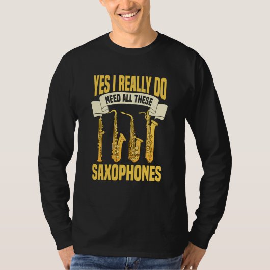 Saxophone Player Music Jazz Musician Saxophonist Tシャツ (正面)