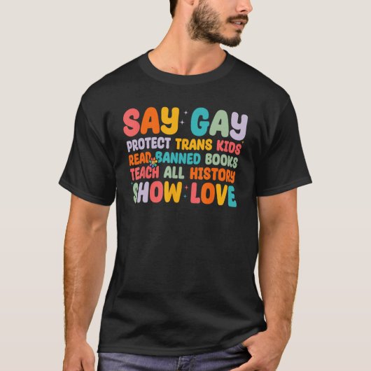 Sayゲイス保護ト・キッズ読禁止 Tシャツ (正面)