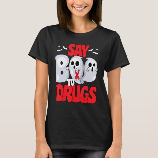 Say Boo To Drugs Red Ribbon Week Awareness Hallowe Tシャツ (正面)