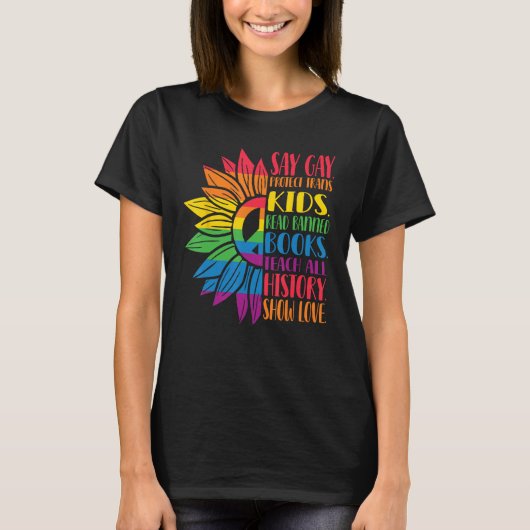 Say Gay Protect Trans Kids Read Banned Books Pride Tシャツ (正面)