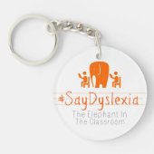 #SayDyslexia Keychain キーホルダー (正面)