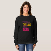 Saying for Atheists CHOOSE CHEESES NOT JESUS  59 スウェットシャツ (正面フル)