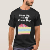 Saying Sarcastic Cheat Day Diet Workout Men Women Tシャツ (正面)