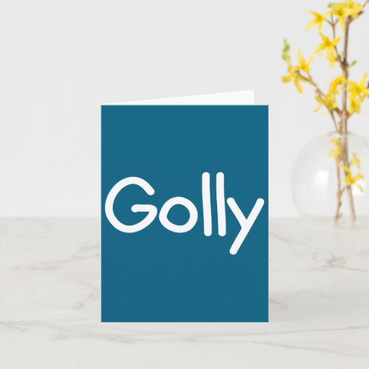 Sayings, Quotes And Cute One-liners, Golly Funny J カード (黄色い花)