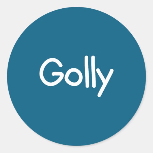 Sayings, Quotes And Cute One-liners, Golly Funny J ラウンドシール (正面)