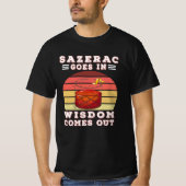 Sazerac goes in wisdom comes out tシャツ (正面)