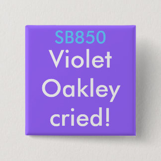 SB850、VioletOakleycried! 缶バッジ