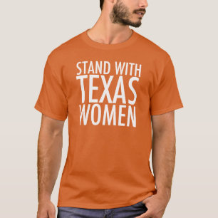 SB 8 Proチョイスをテキサス州女性と共に廃止 Tシャツ