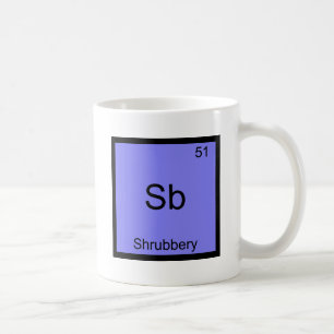 Sb - Shrubberyおもしろいな化学要素の記号のティー コーヒーマグカップ
