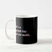 Scに戻る先生のために数学を行う良い日 コーヒーマグカップ (左)
