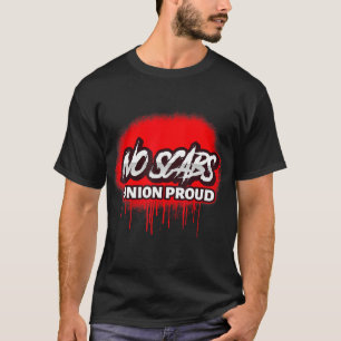 SCABSユニオン誇りを持ったスプレー絵を描Tシャツなし Tシャツ
