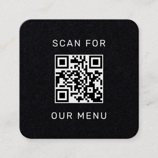 Scan For Our MenuブラックカスタムQRコードとロゴ スクエア名刺 (正面)