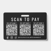 Scan to Pay 3 Payment QR Codes Social Media Black バッジ (正面)