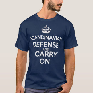 Scandinavian Defense and Carry On Chess opening Tシャツ