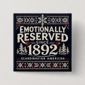 Scandinavian Humor - Emotionally Reserved  缶バッジ (正面)