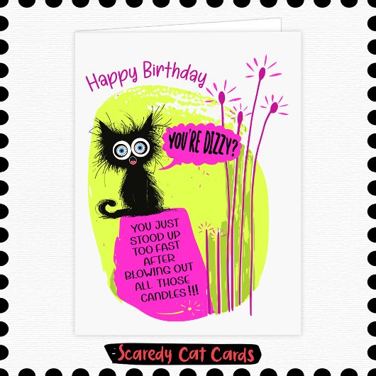 Scaredy Cat "めまいがする?" お誕生日おめでとう カード