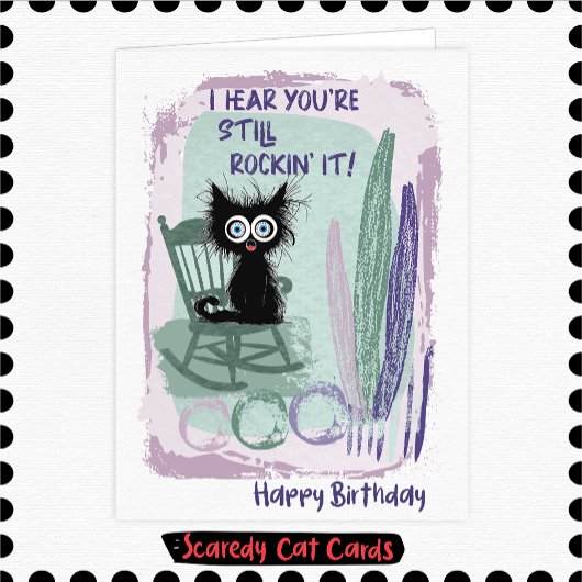 Scaredy Cat "Still Rockin' It" バースデー カード