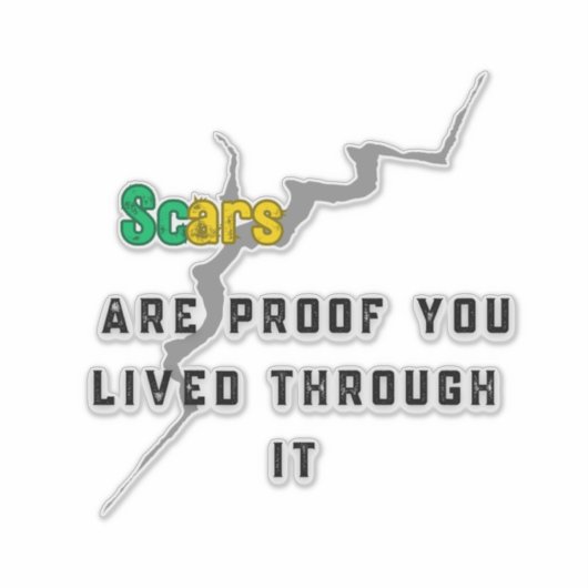 Scars Are Proof – Empowerment Healing funny  シール (正面)