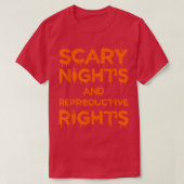 Scary Nights and Reproductive Rights Halloween Wom Tシャツ (デザイン正面)