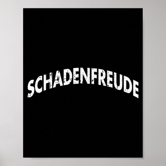 Schadenfreude Funny And Sarcastic German Quote Mem ポスター (正面)