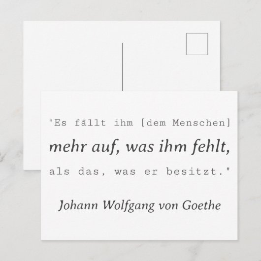 Schlichte Goethe Zitat Was ihm fehlt ポストカード (正面/裏面)
