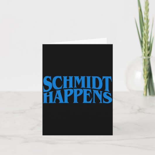 Schmidt Happens German Name  カード (正面)