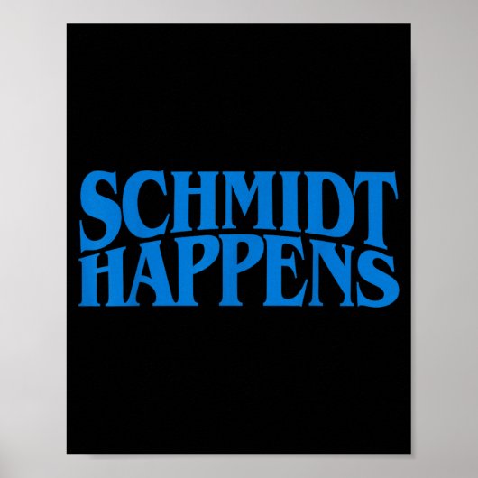 Schmidt Happens German Name  ポスター (正面)
