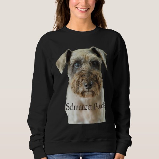 Schnauzer Poodle Dog Shirt Schnauzer Poodle スウェットシャツ (正面)