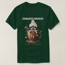 Schnauzer Snuggles & Hot Chocolate Tシャツ
