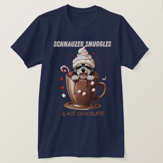 Schnauzer Snuggles & Hot Chocolate Tシャツ (デザイン正面)