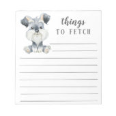 Schnauzer Things to Fetch ノートパッド (正面)