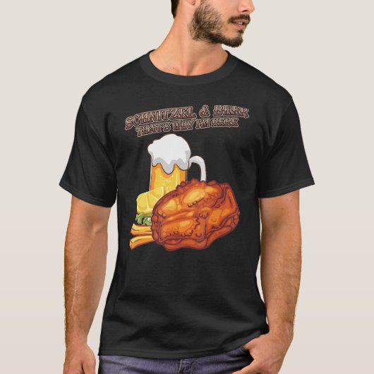 Schnitzel Beer That I's Here Umous引用文 Tシャツ (正面)