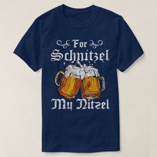 Schnitzel My Nitzelオクトーバーフェストギフトおもしろい8 Tシャツ (デザイン正面)