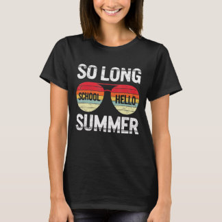 Schoの最後の日に長い学校こんにちは夏の幸せ Tシャツ