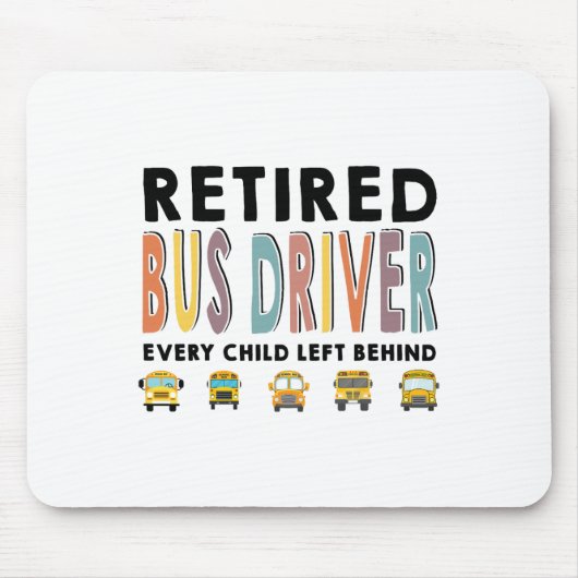 School Bus Driver Child Left Behind Retirement Gif マウスパッド (正面)