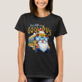 School Bus Driver Christmas Dont Miss The Cool Bus Tシャツ (正面)