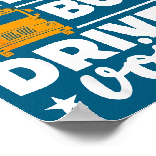 School Bus Driver Funny School Bus Drivers Quote  ポスター (角)