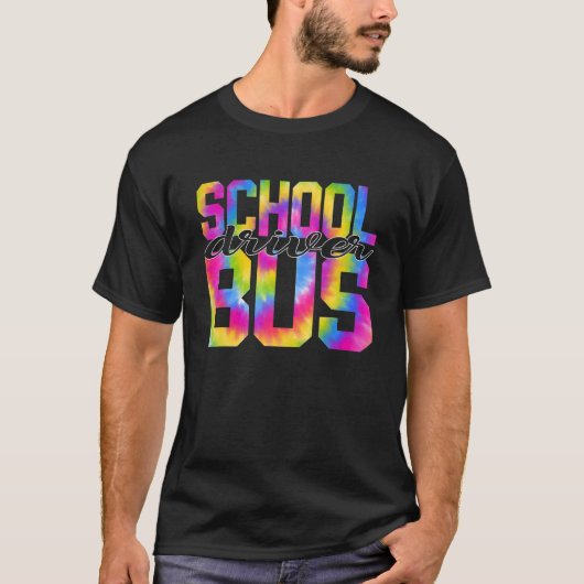 School Bus Driver Tie Dye Appreciation Day Back To Tシャツ (正面)